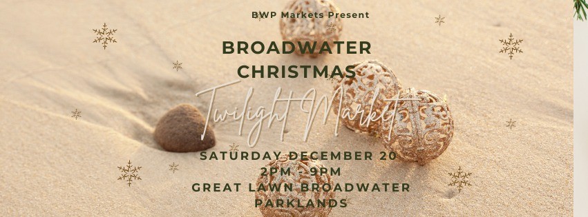 Broadwater Christmas Twilight Market